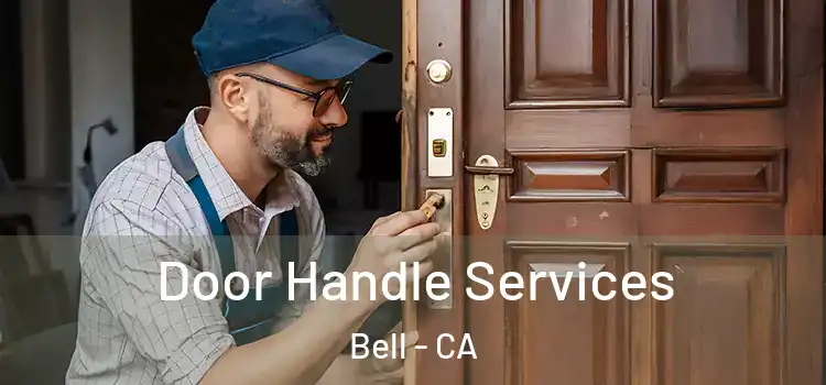 Door Handle Services Bell - CA