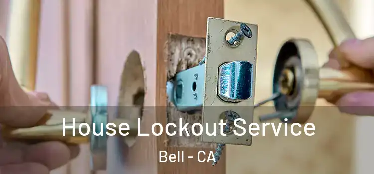 House Lockout Service Bell - CA