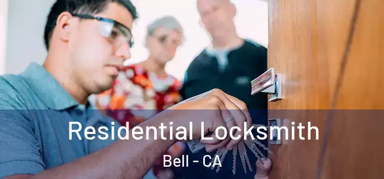 Residential Locksmith Bell - CA